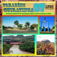 Parabéns Guiratinga-MT pelos seus 87 anos.